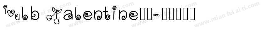 Clb Valentine字体字体转换